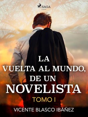 cover image of La vuelta al mundo, de un novelista Tomo I